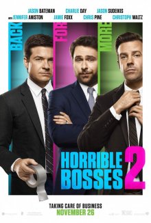 Несносные боссы 2 / Horrible Bosses 2 (2014)